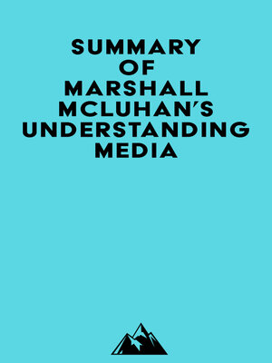 cover image of Summary of Marshall McLuhan's Understanding Media